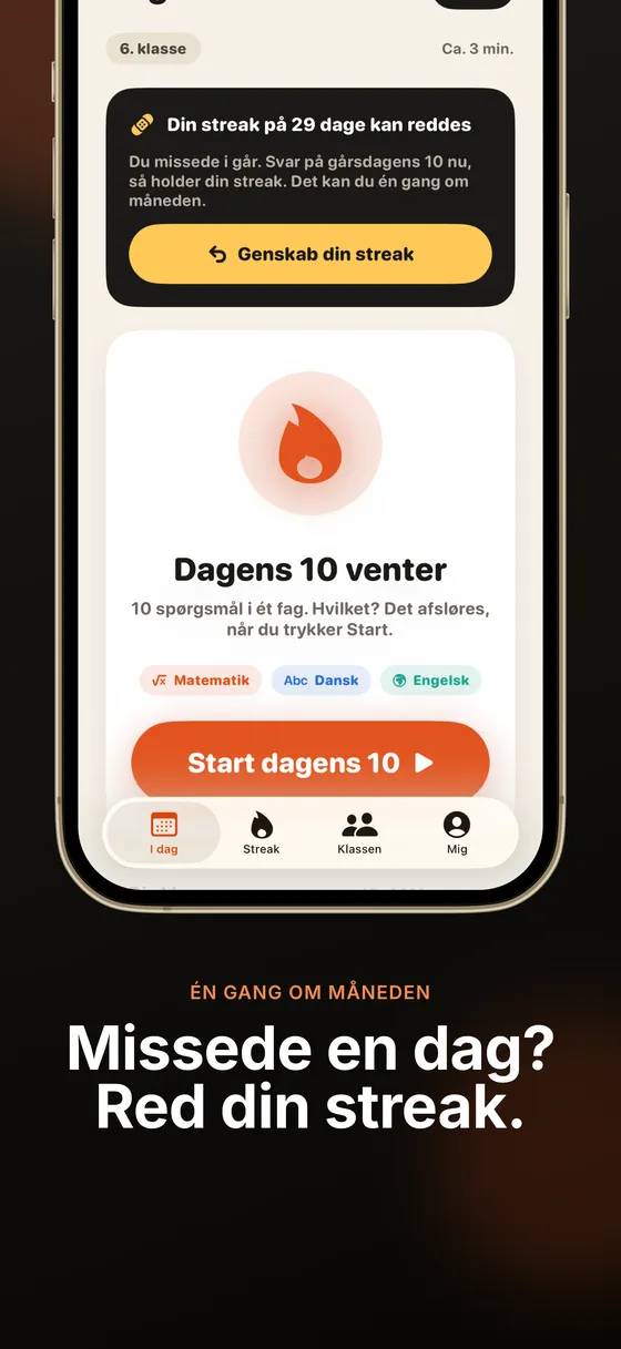 Missede en dag? Red din streak